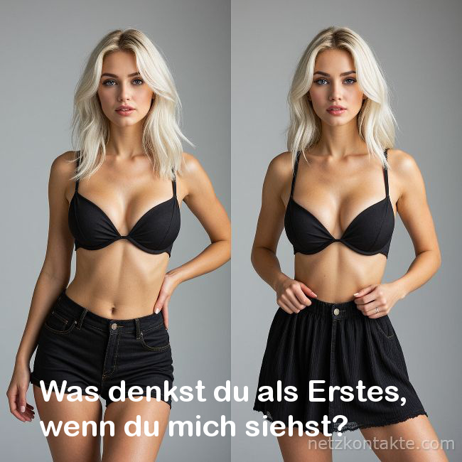 Was denkst du als Erstes, wenn du mich siehst?